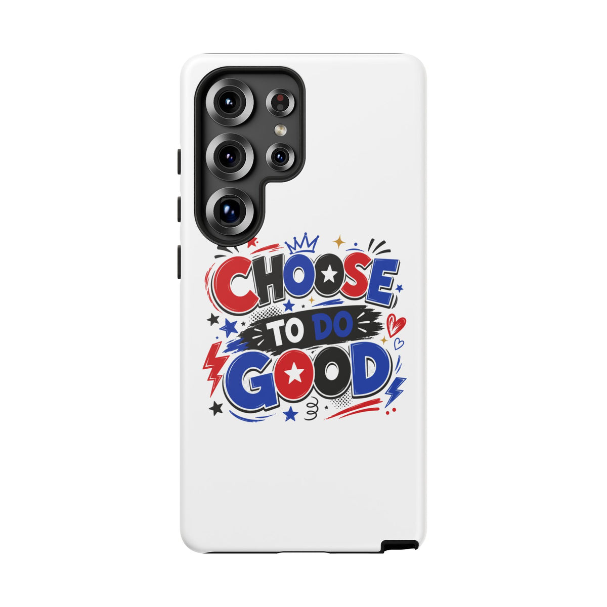 Boys Choose To Do Good Inspirational Tough Phone Case – Glossy or Matte