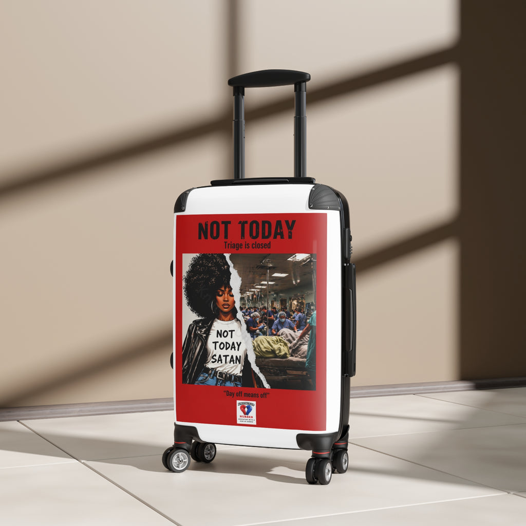 Not Today Satan Triage Is Closed Suitcase | Funny Nurse Luggage | Healthcare Humor Travel Gift