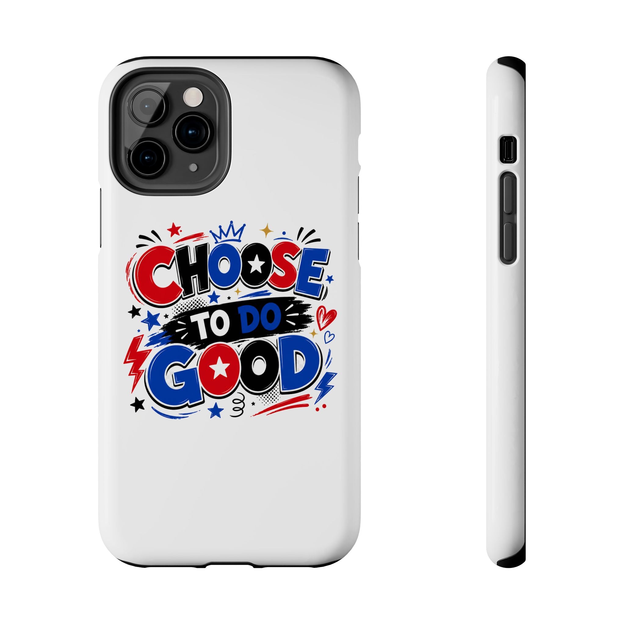 Boys Choose To Do Good Inspirational Glossy Tough Phone Case