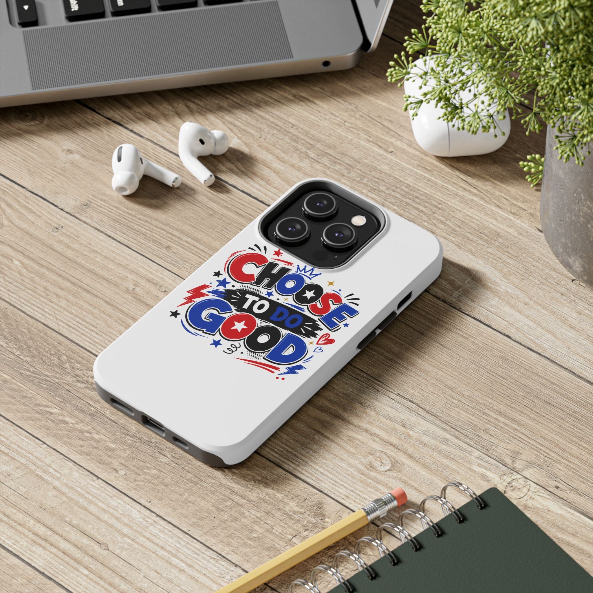 Boys Choose To Do Good Inspirational Glossy Tough Phone Case