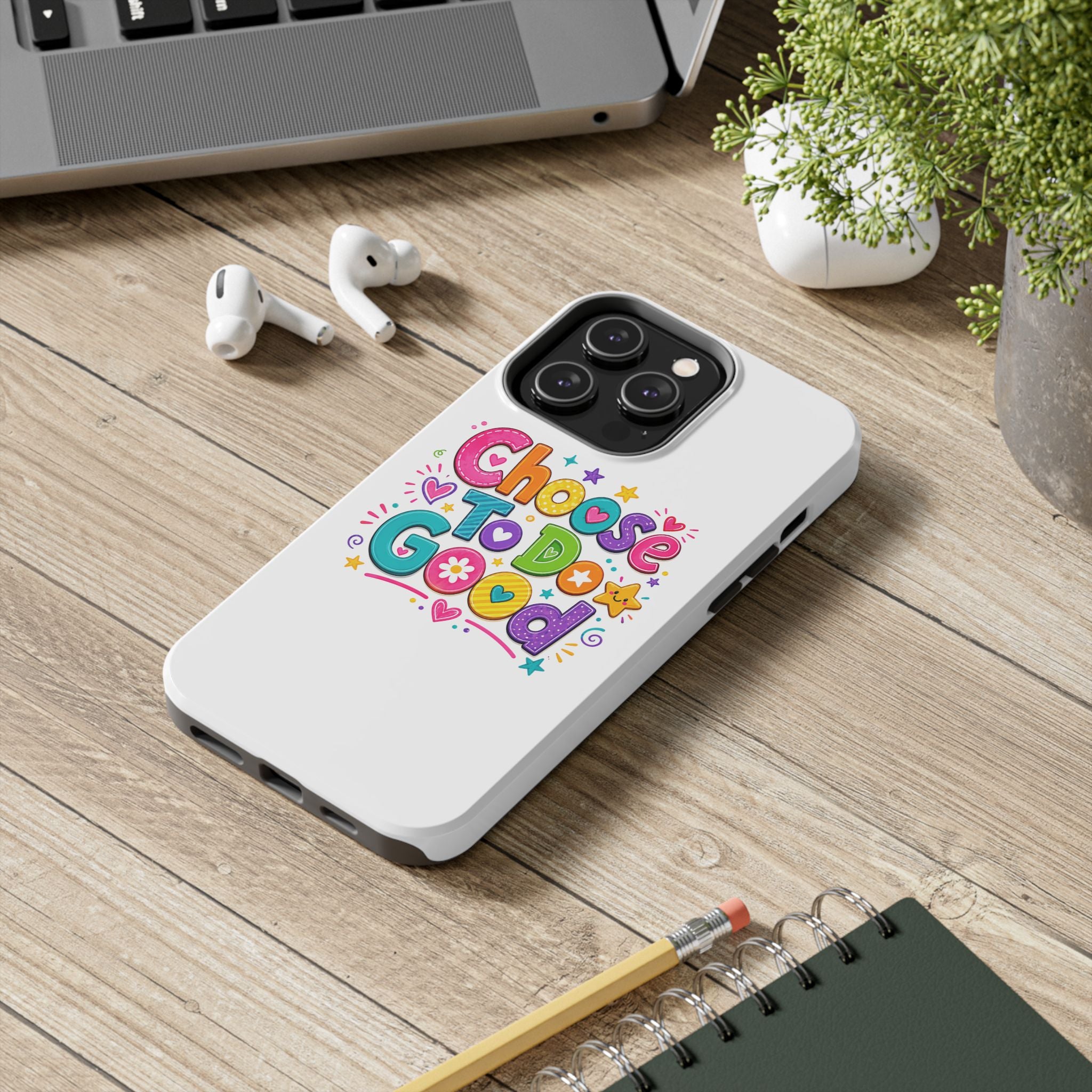 Girls Choose To Do Good Inspirational Glossy Tough Phone Case