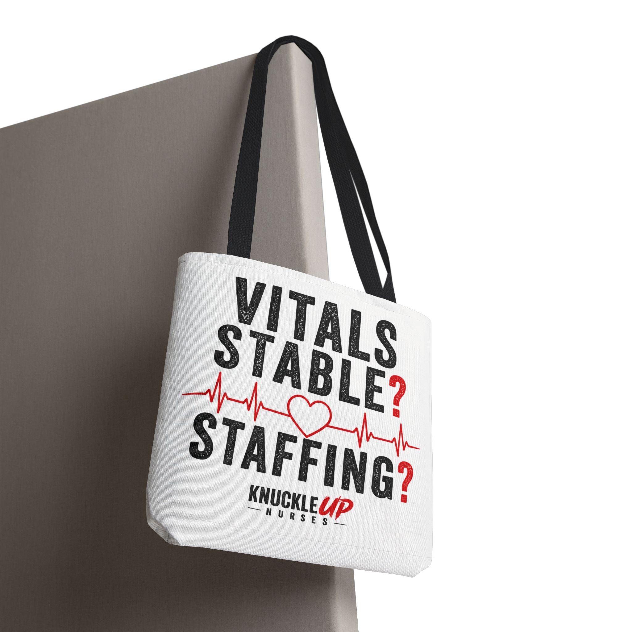 Vitals Stable? Staffing? Nurse Tote Bag — Funny Nurse Gift with Heartbeat Design