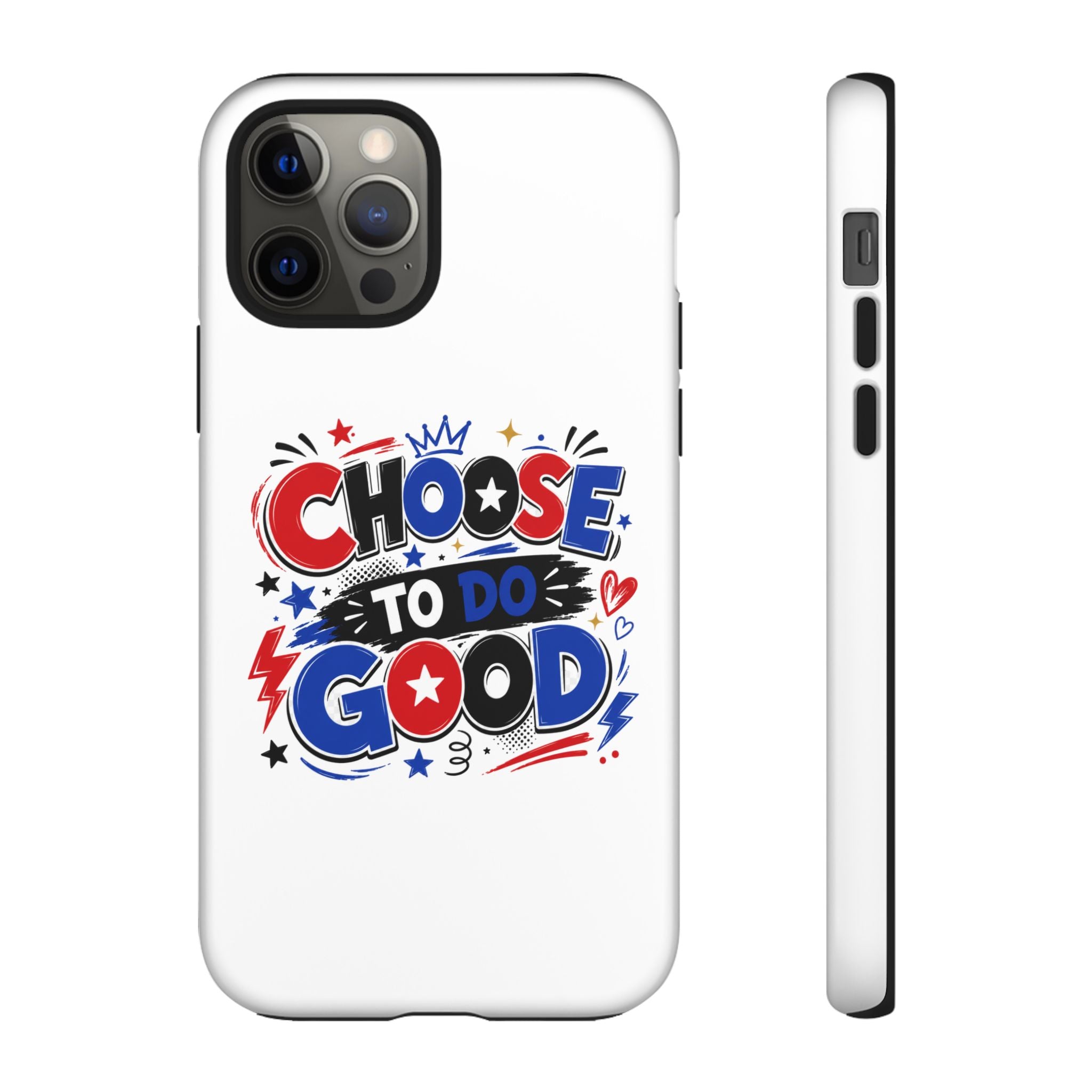 Boys Choose To Do Good Inspirational Tough Phone Case – Glossy or Matte