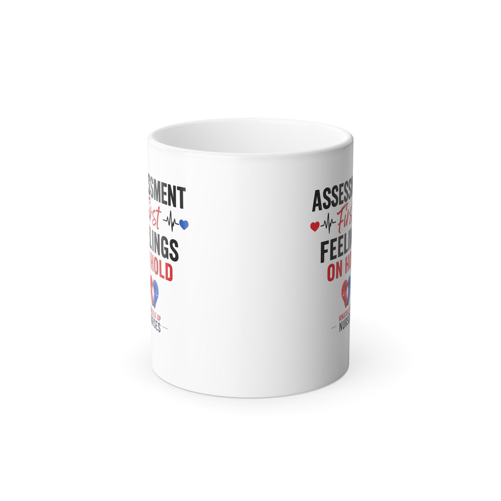 Assessment First. Feelings On Hold – Nurse Shift Essentials Bundle (Shirt + Mug)