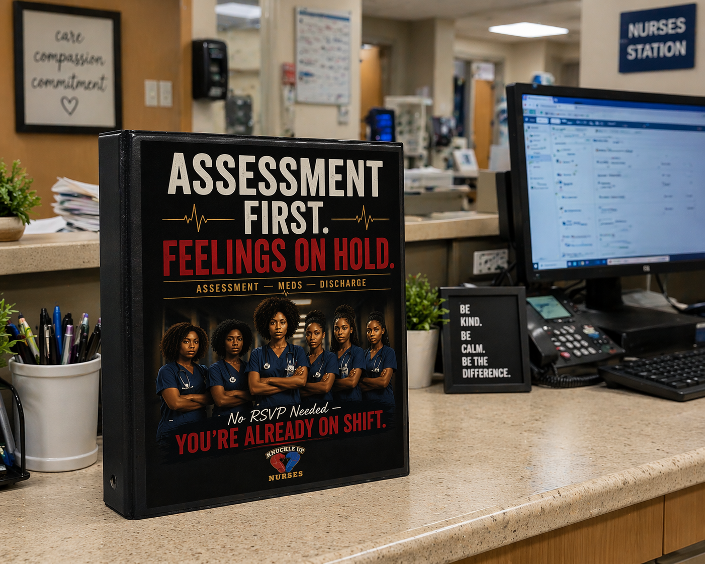 “Assessment First. Feelings on Hold.” – Nurse Statement Poster – DIGITAL DOWNLOAD (Printable Wall Art)