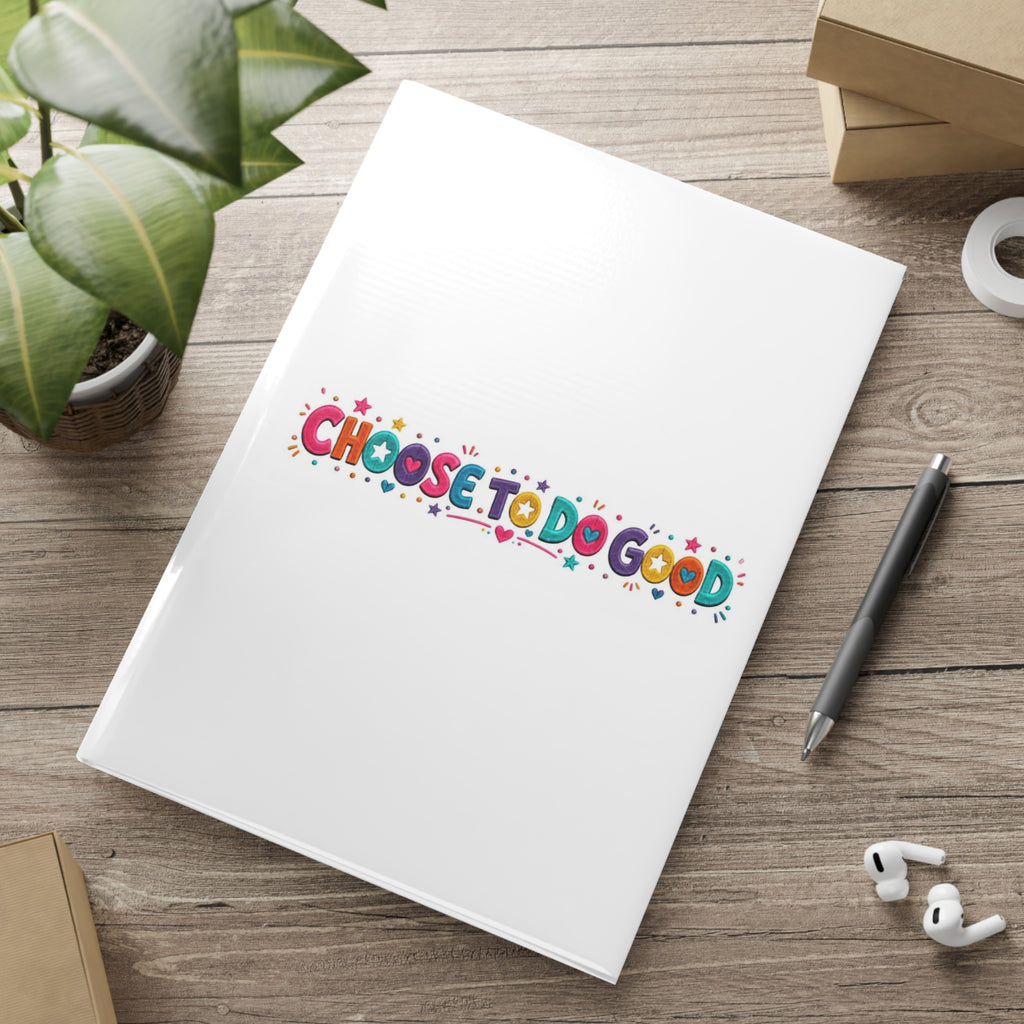 Choose To Do Good Girls Puffy Hardcover Notebook – Knuckle Up Kids
