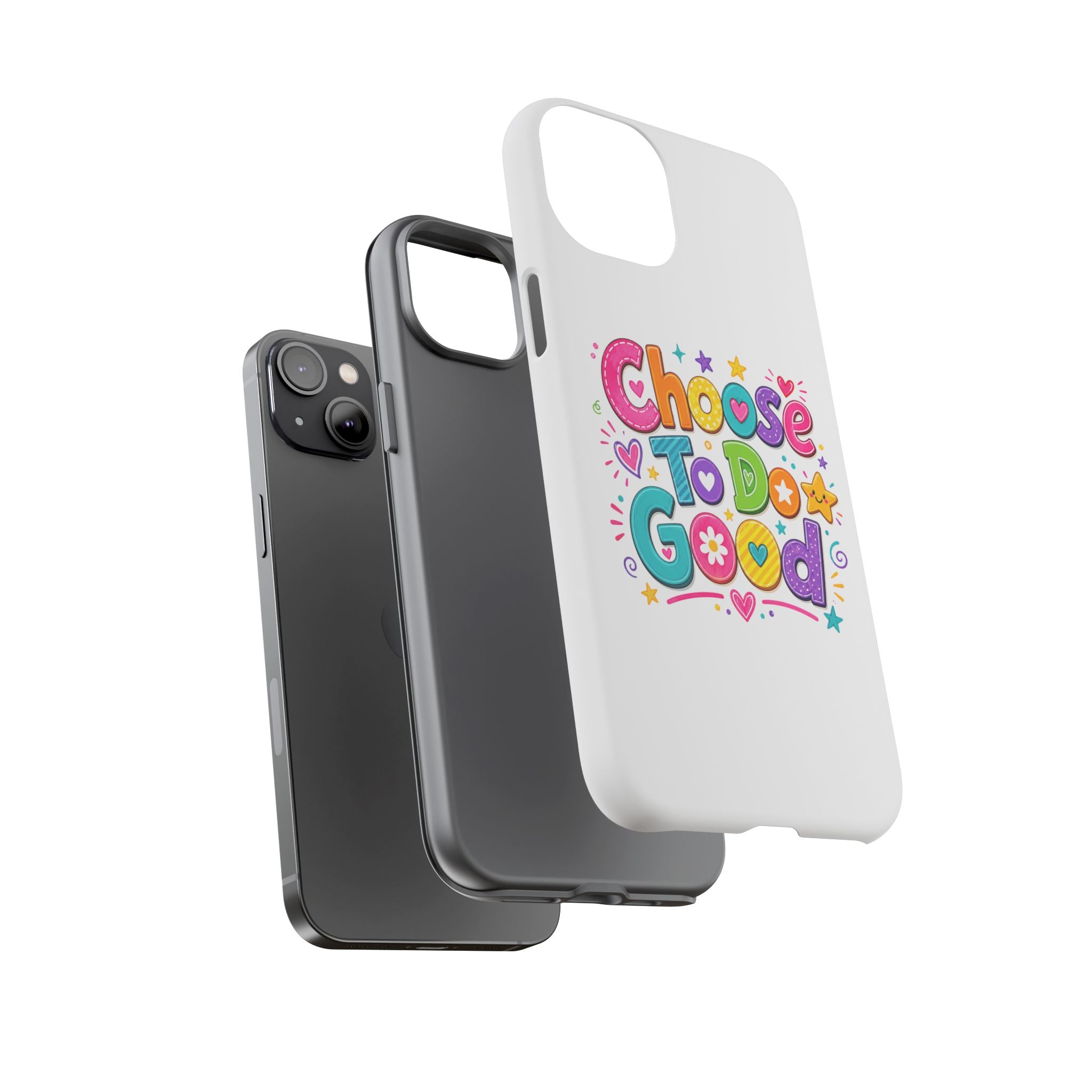 Girls Choose To Do Good Inspirational Tough Phone Case – Glossy or Matte