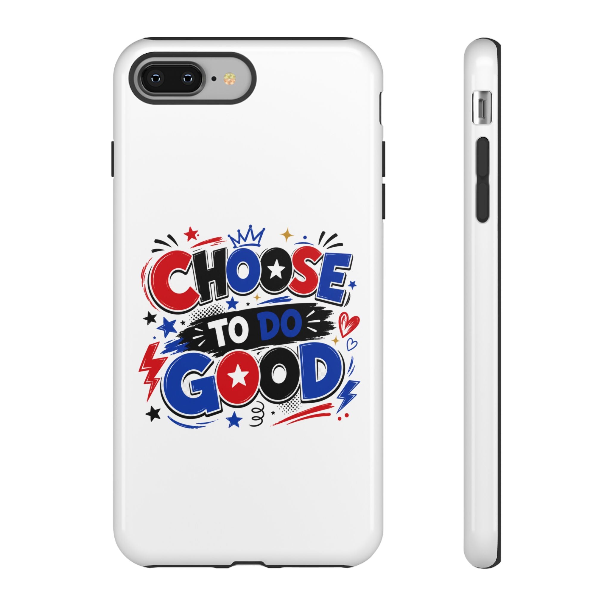 Boys Choose To Do Good Inspirational Tough Phone Case – Glossy or Matte