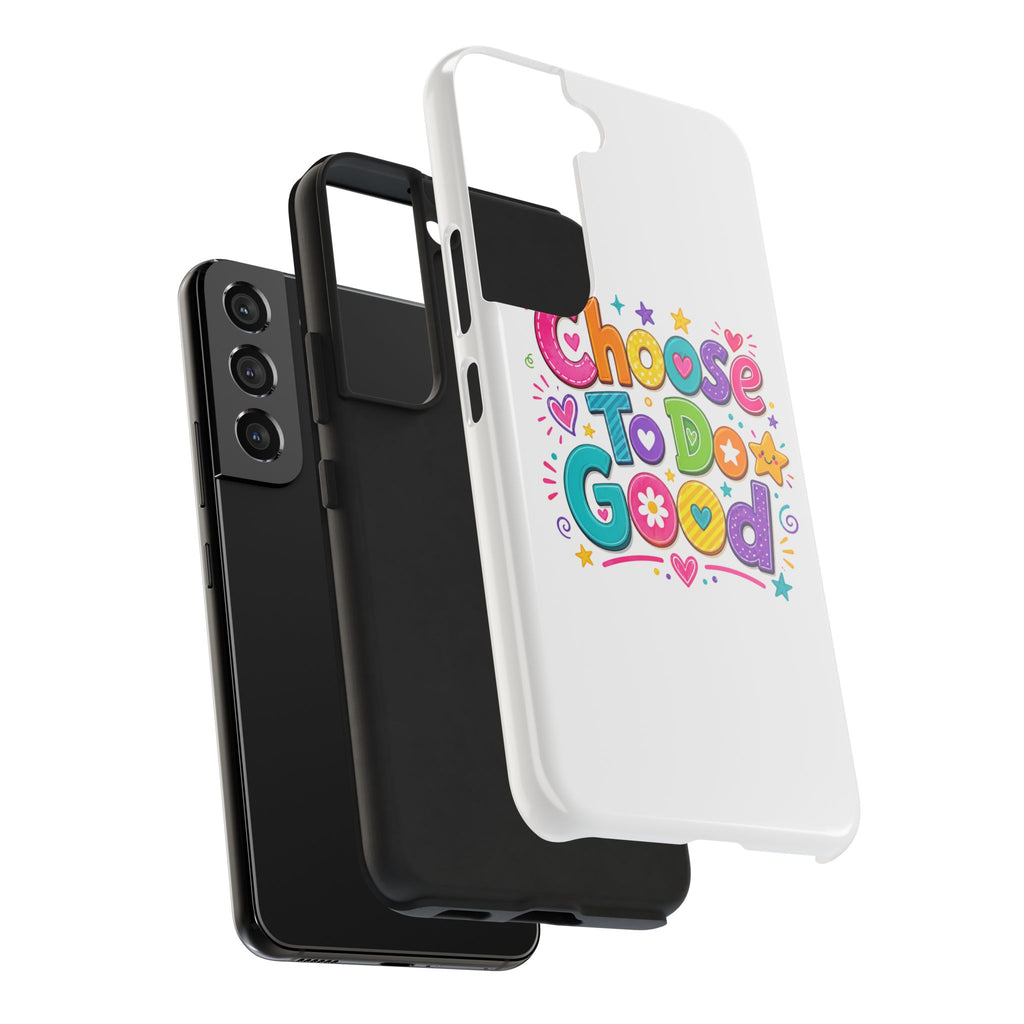 Girls Choose To Do Good Inspirational Glossy Tough Phone Case