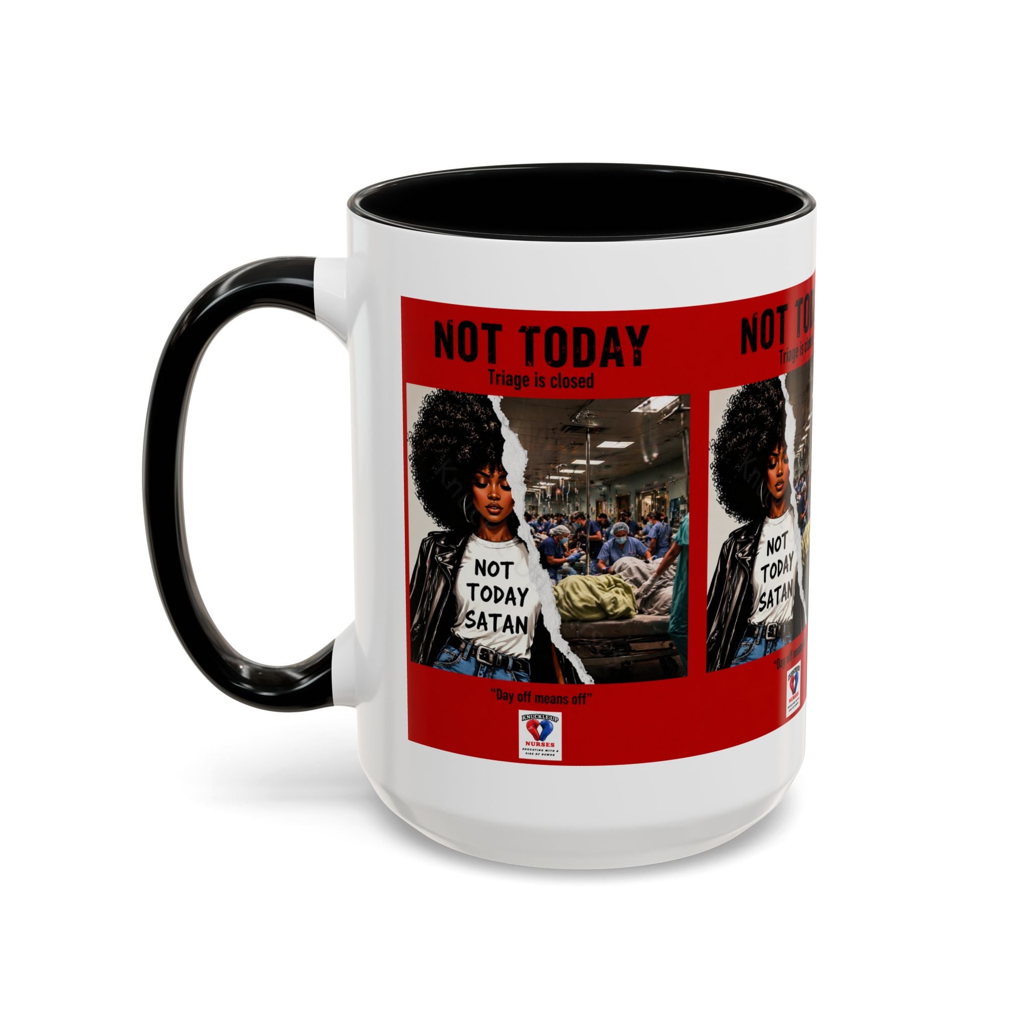 Not Today Satan Triage Is Closed Accent Coffee Mug | Funny Nurse Mug | Healthcare Humor Gift