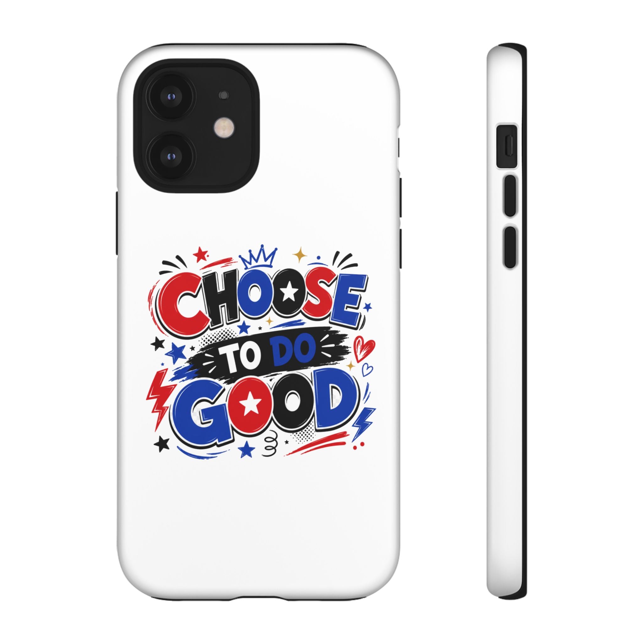 Boys Choose To Do Good Inspirational Tough Phone Case – Glossy or Matte