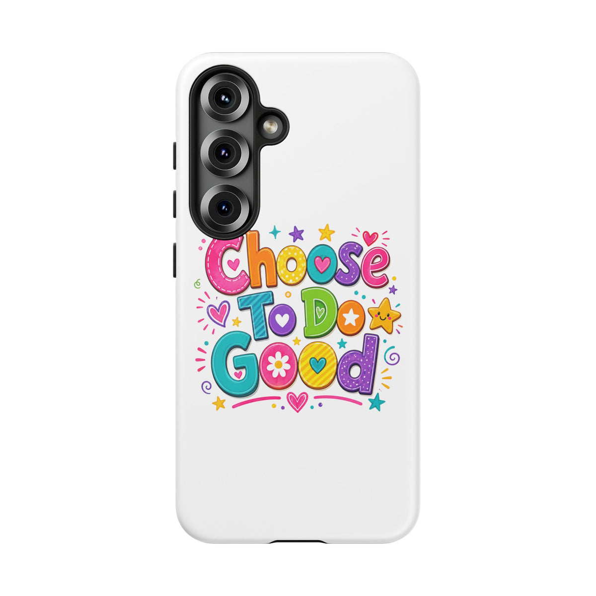 Girls Choose To Do Good Inspirational Tough Phone Case – Glossy or Matte
