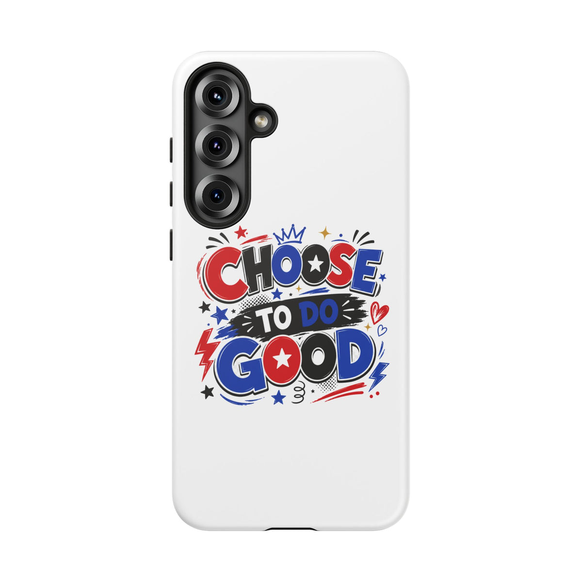 Boys Choose To Do Good Inspirational Tough Phone Case – Glossy or Matte