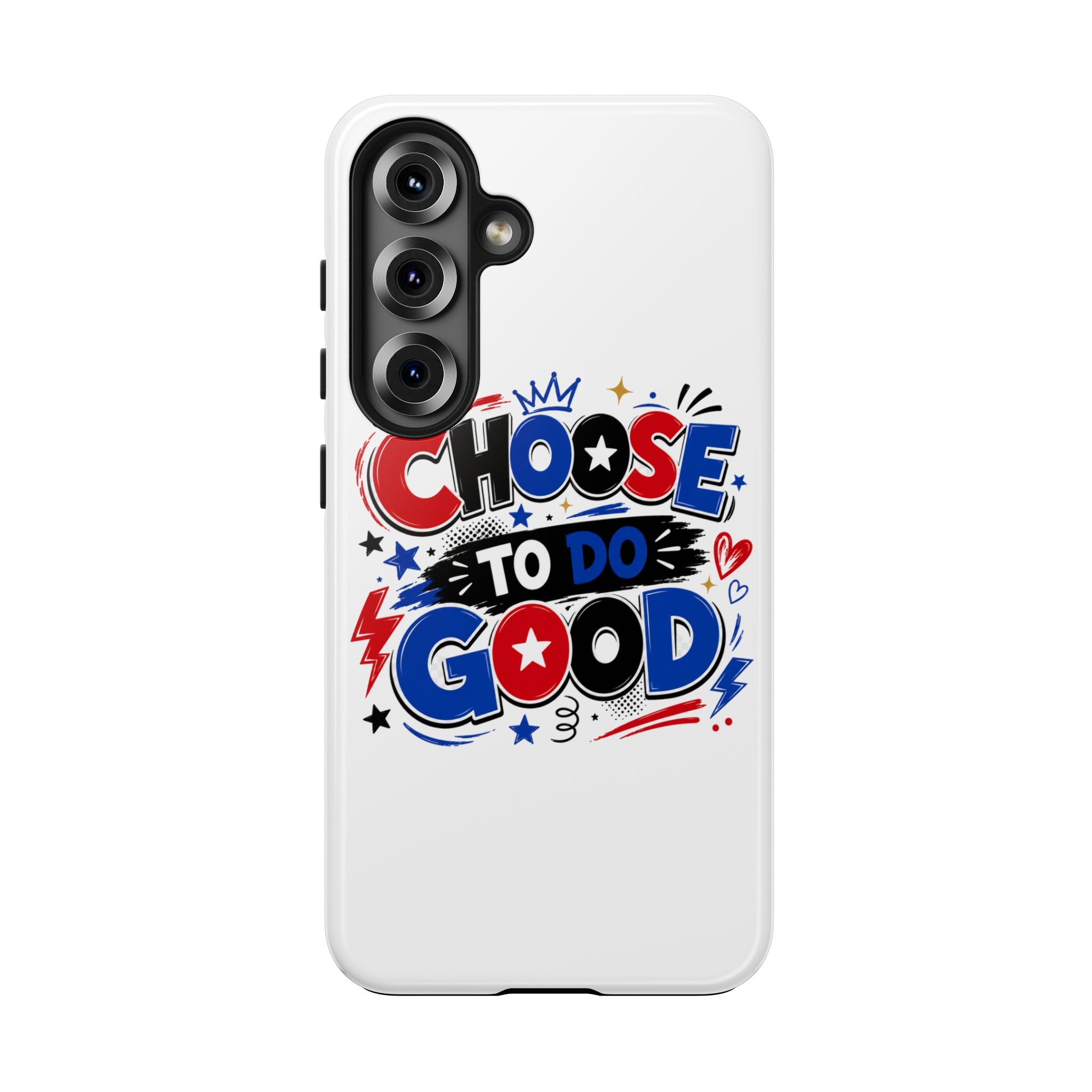 Boys Choose To Do Good Inspirational Glossy Tough Phone Case