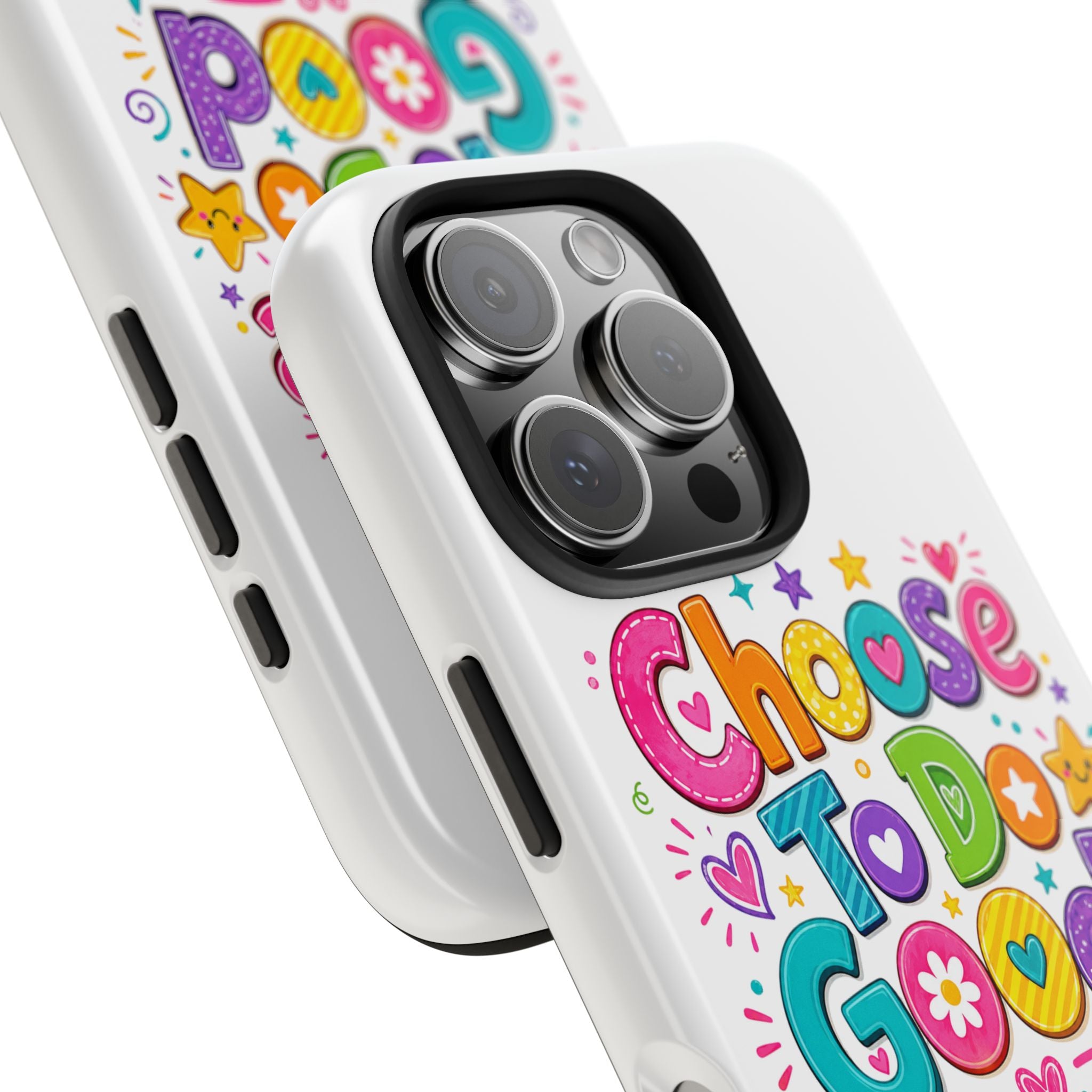 Girls Choose To Do Good Inspirational Glossy Tough Phone Case