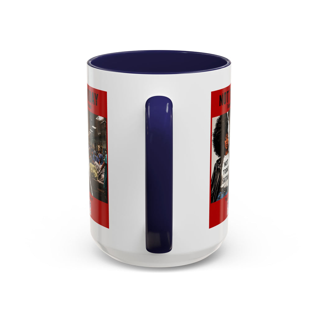 Not Today Satan Triage Is Closed Accent Coffee Mug | Funny Nurse Mug | Healthcare Humor Gift
