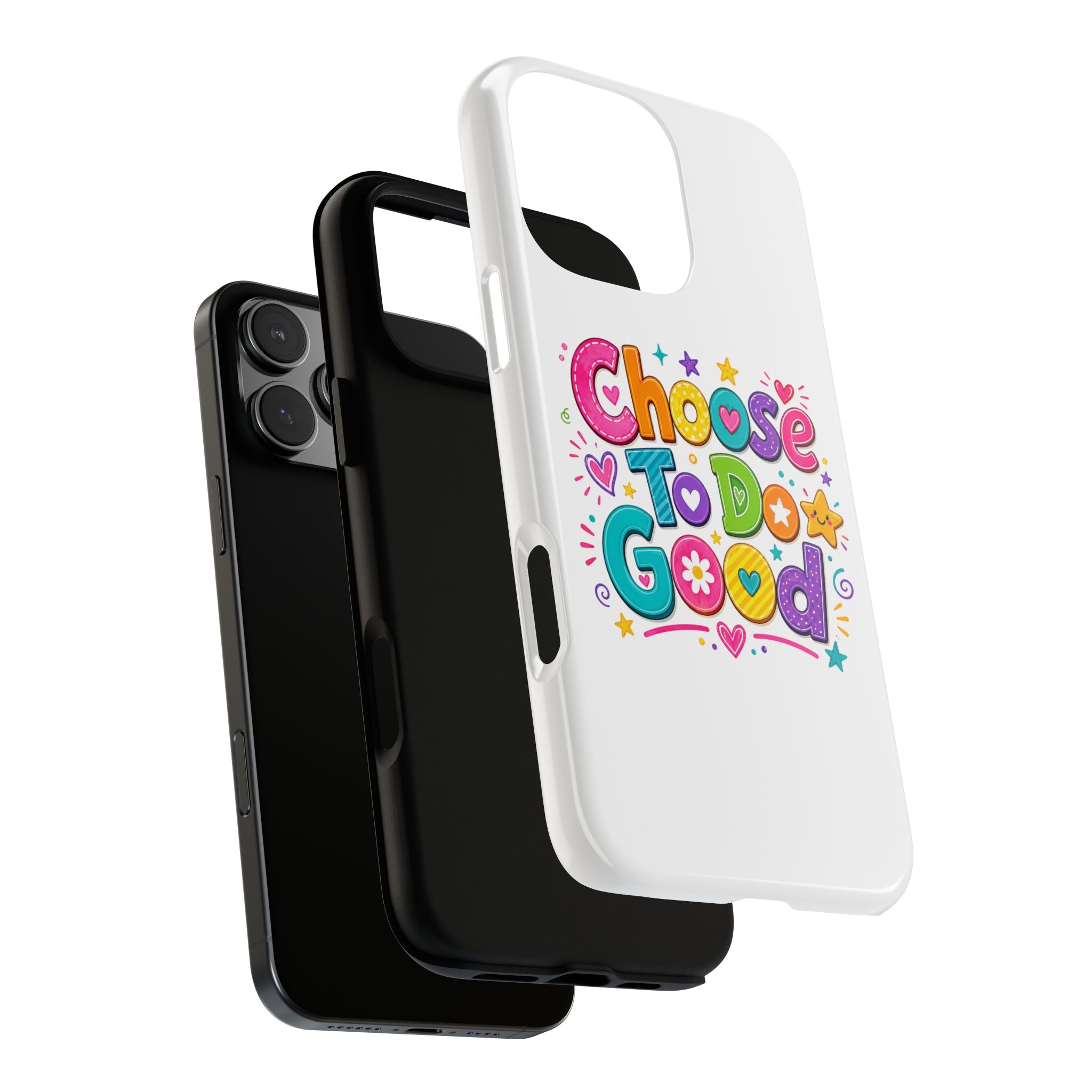 Girls Choose To Do Good Inspirational Tough Phone Case – Glossy or Matte