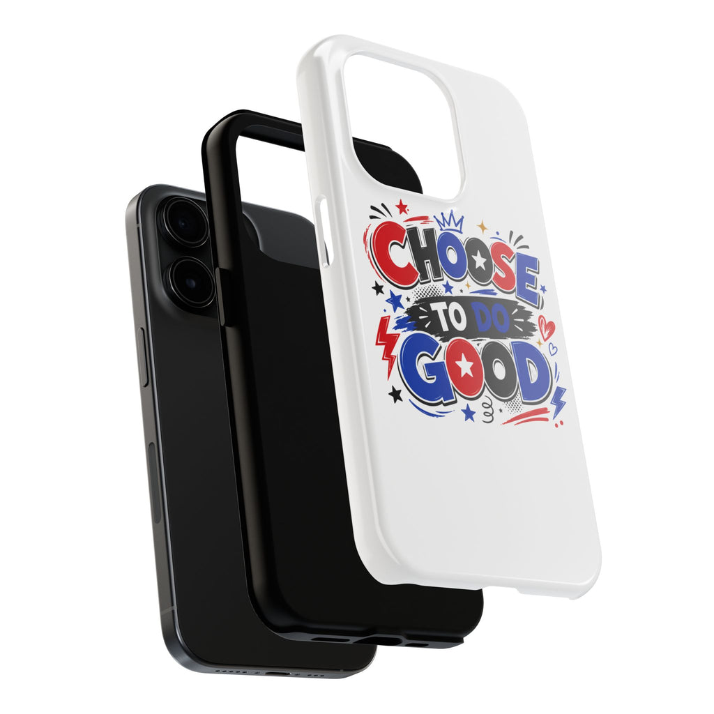 Boys Choose To Do Good Inspirational Glossy Tough Phone Case