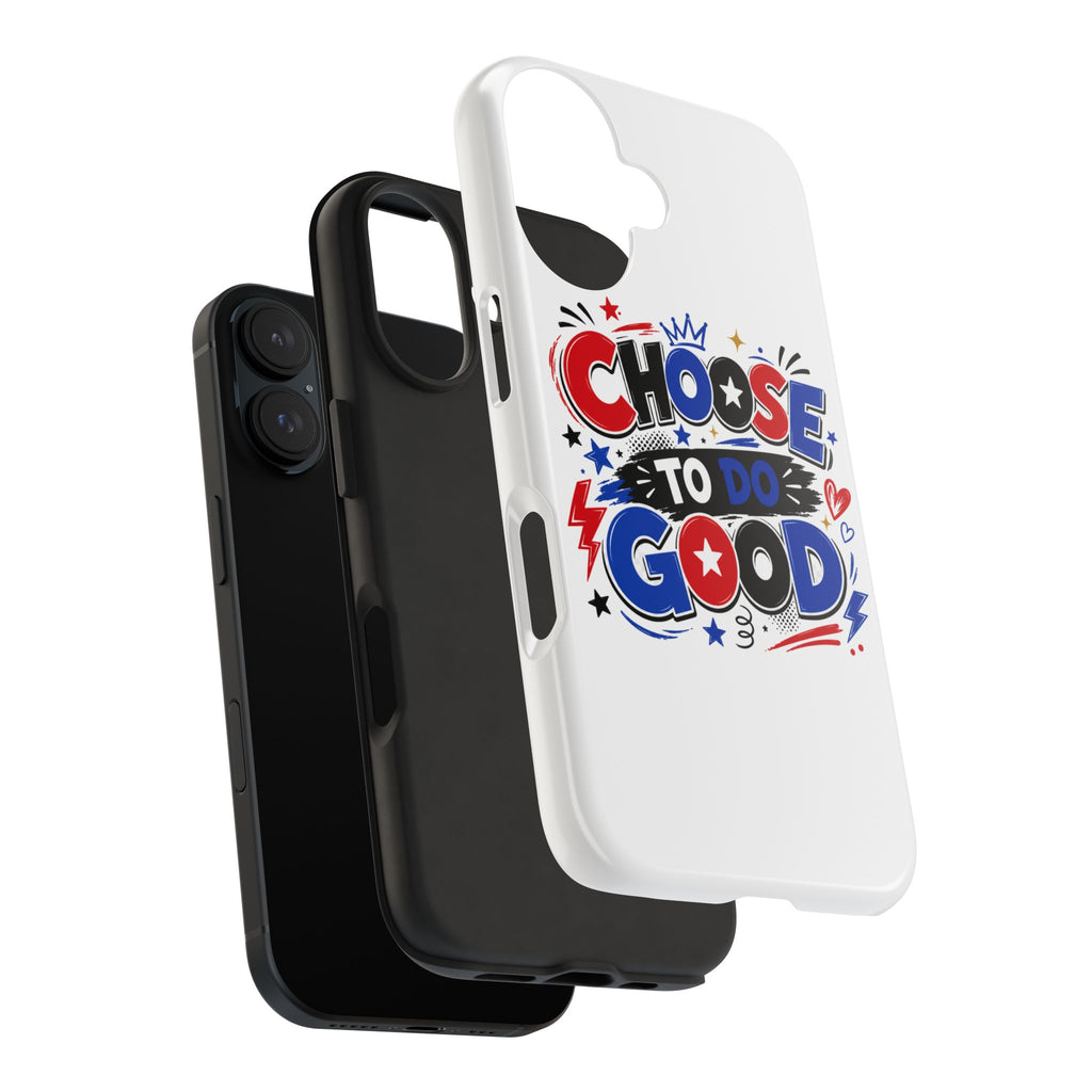 Boys Choose To Do Good Inspirational Glossy Tough Phone Case