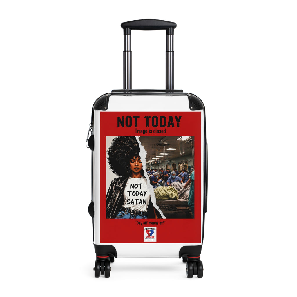 Not Today Satan Triage Is Closed Suitcase | Funny Nurse Luggage | Healthcare Humor Travel Gift