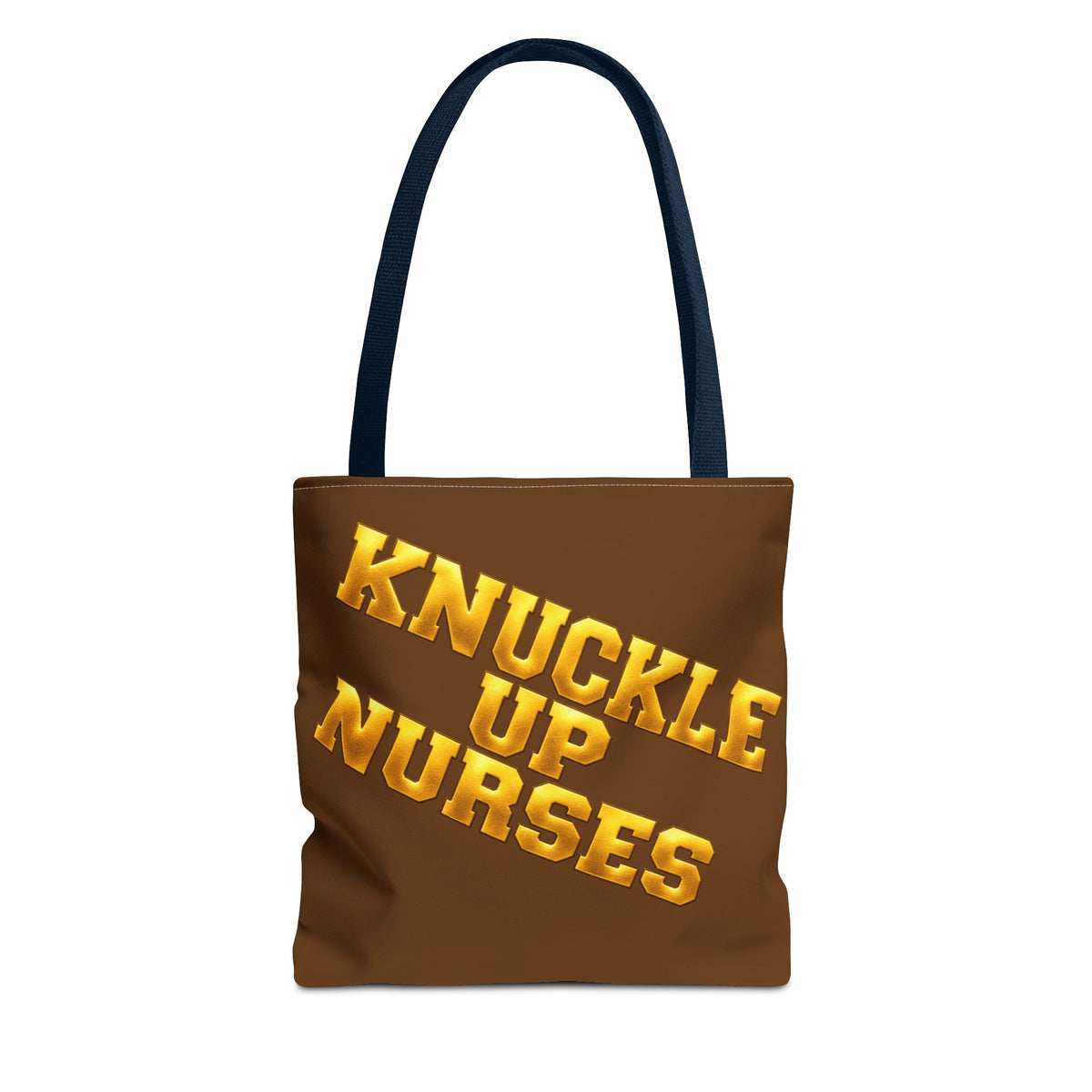 Knuckle Up Nurses Brown & Gold Everyday Tote Bag