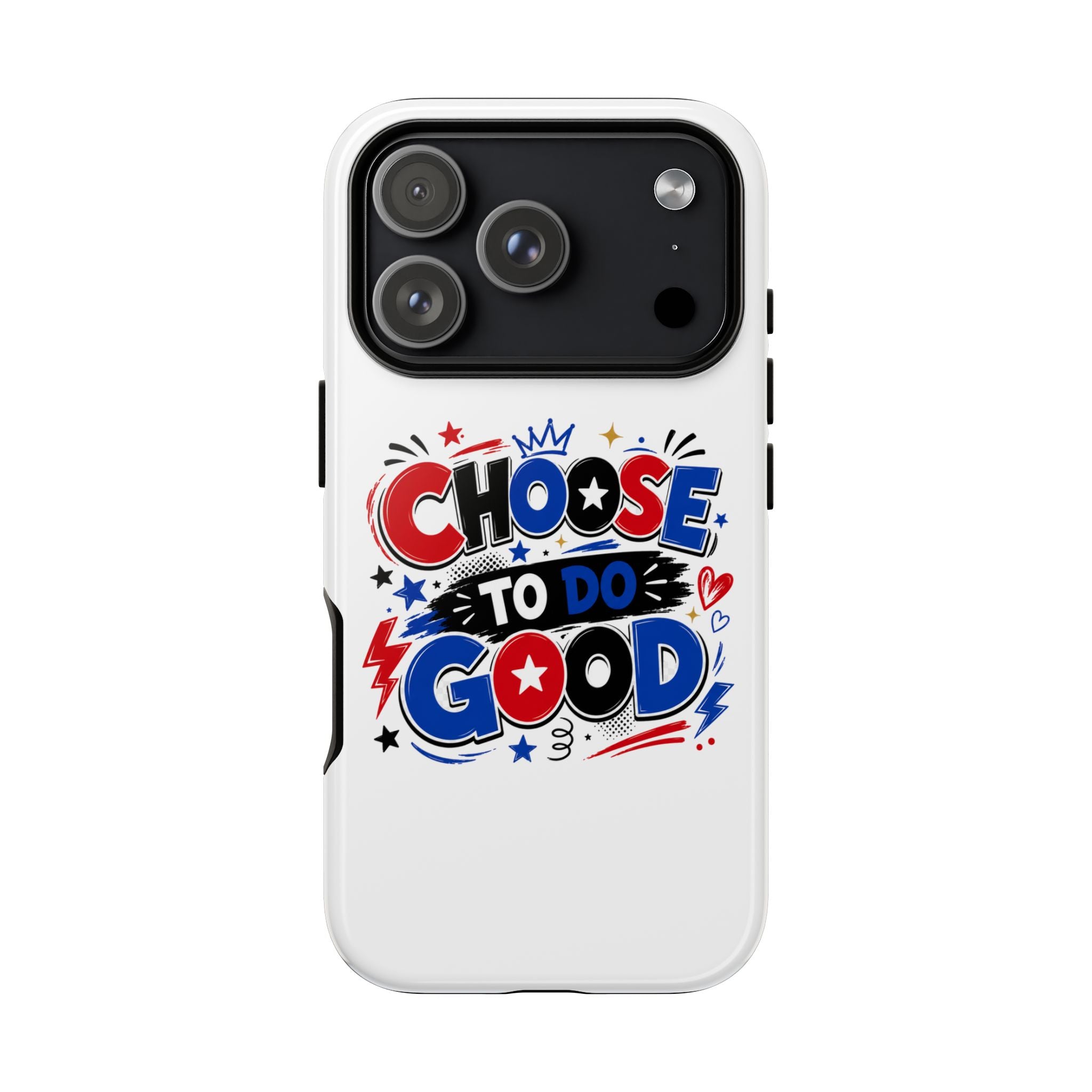 Boys Choose To Do Good Inspirational Tough Phone Case – Glossy or Matte