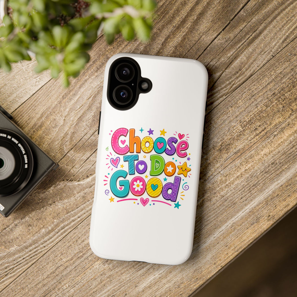 Girls Choose To Do Good Inspirational Tough Phone Case – Glossy or Matte