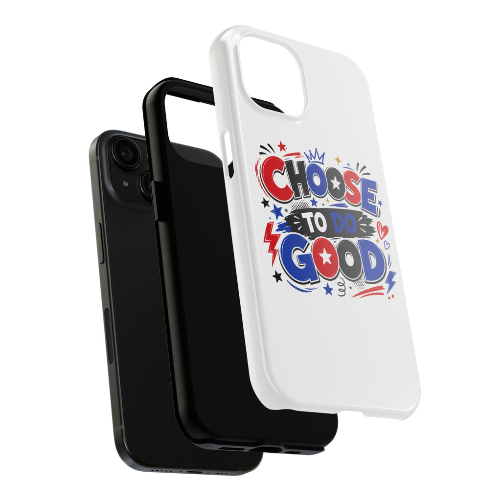 Boys Choose To Do Good Inspirational Glossy Tough Phone Case