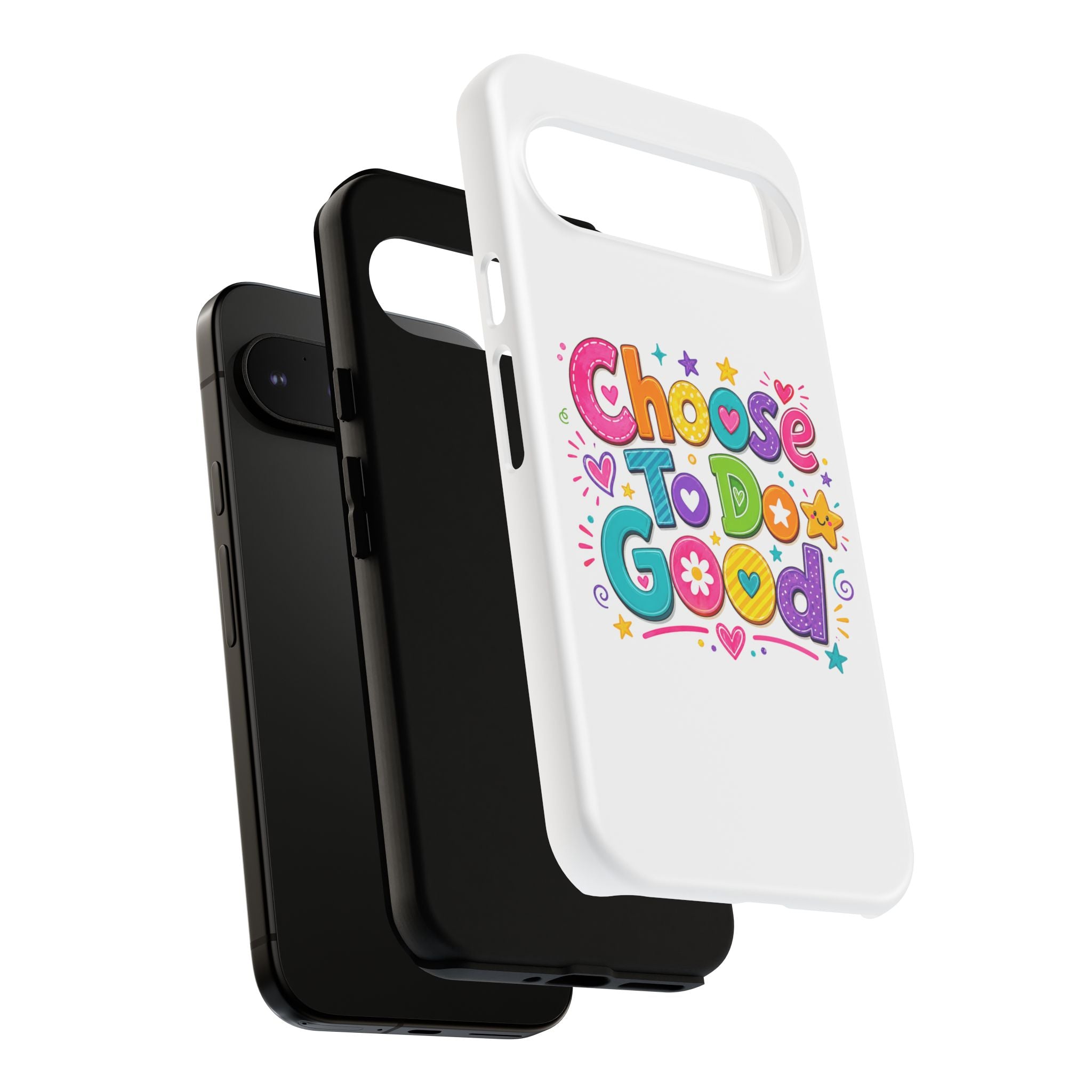 Girls Choose To Do Good Inspirational Tough Phone Case – Glossy or Matte