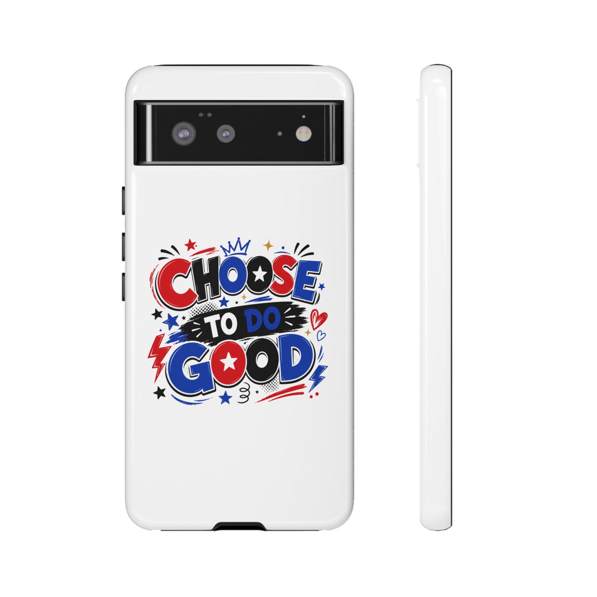 Boys Choose To Do Good Inspirational Tough Phone Case – Glossy or Matte