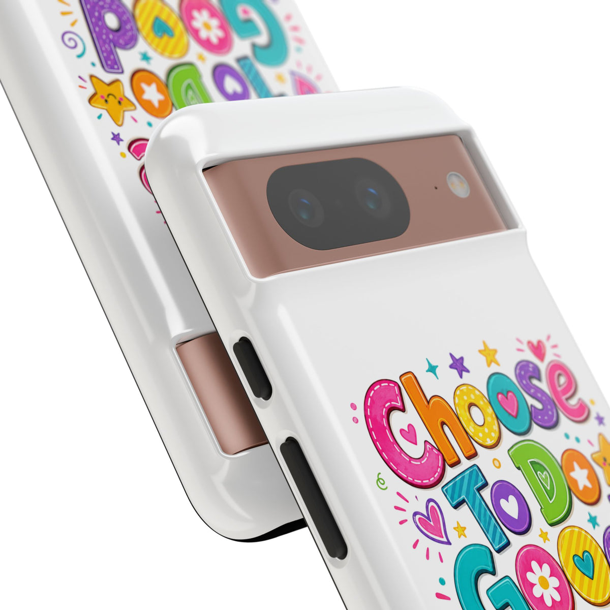 Girls Choose To Do Good Inspirational Tough Phone Case – Glossy or Matte