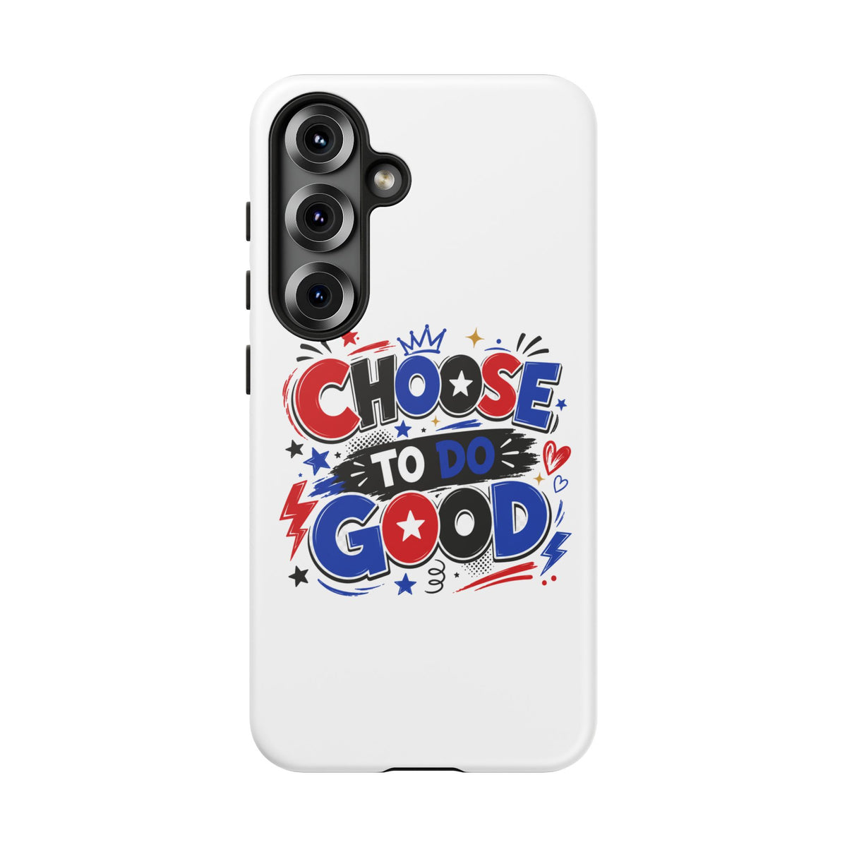 Boys Choose To Do Good Inspirational Tough Phone Case – Glossy or Matte