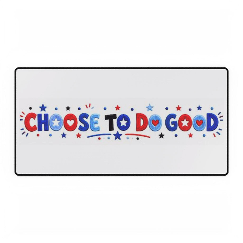 Choose To Do Good Boys Desk Mat | Knuckle Up Kids