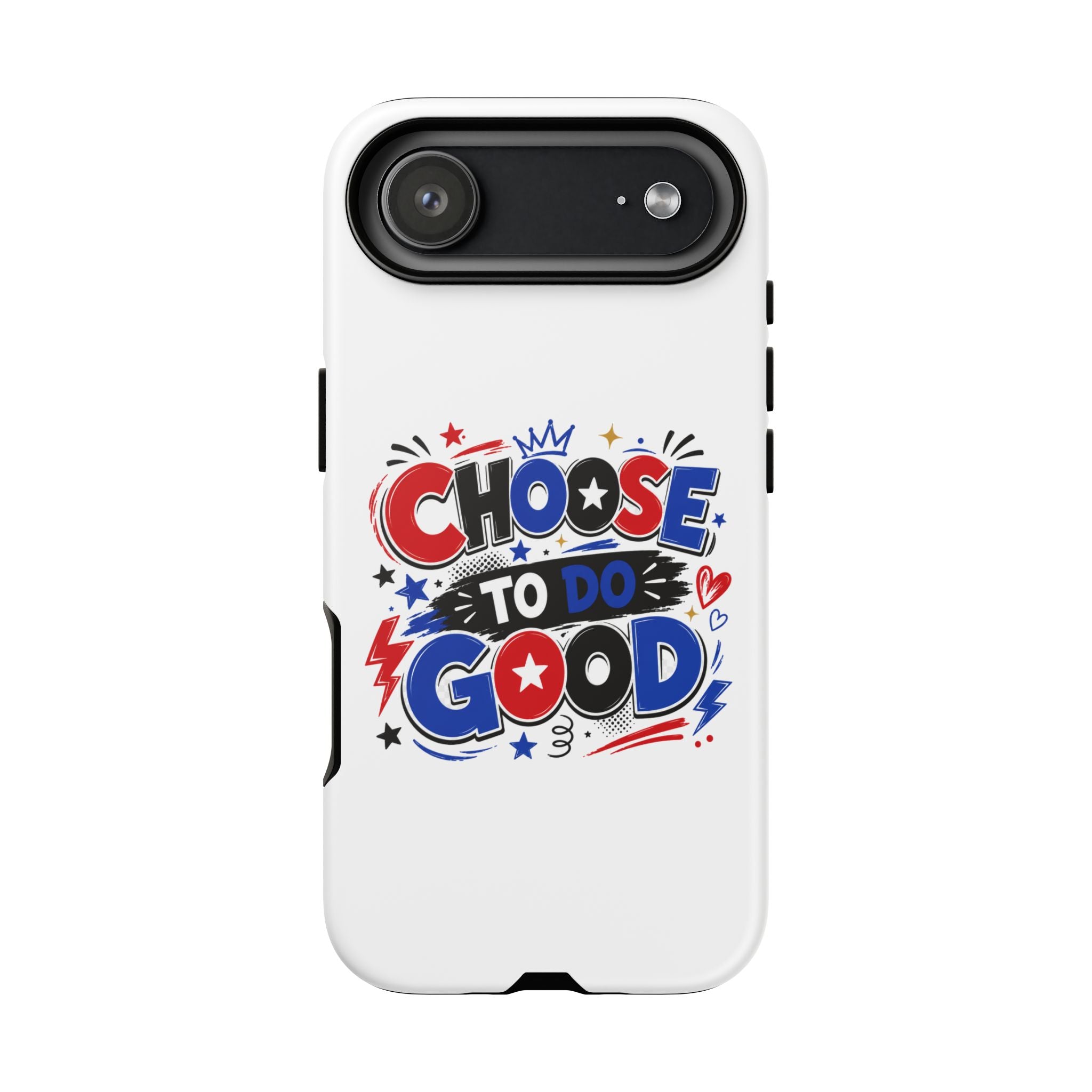Boys Choose To Do Good Inspirational Tough Phone Case – Glossy or Matte