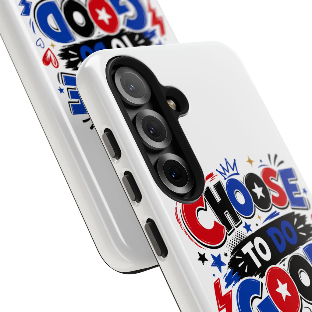Boys Choose To Do Good Inspirational Glossy Tough Phone Case