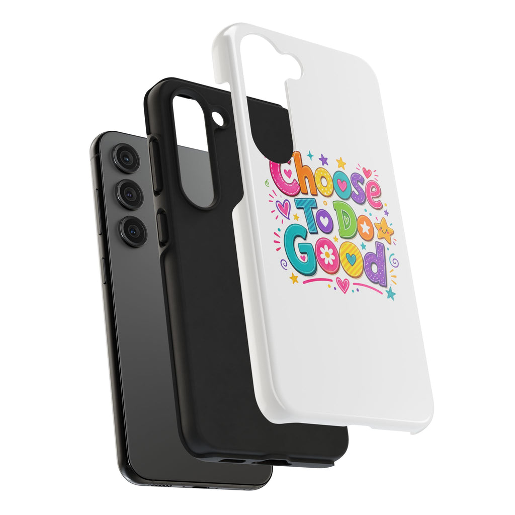 Girls Choose To Do Good Inspirational Glossy Tough Phone Case