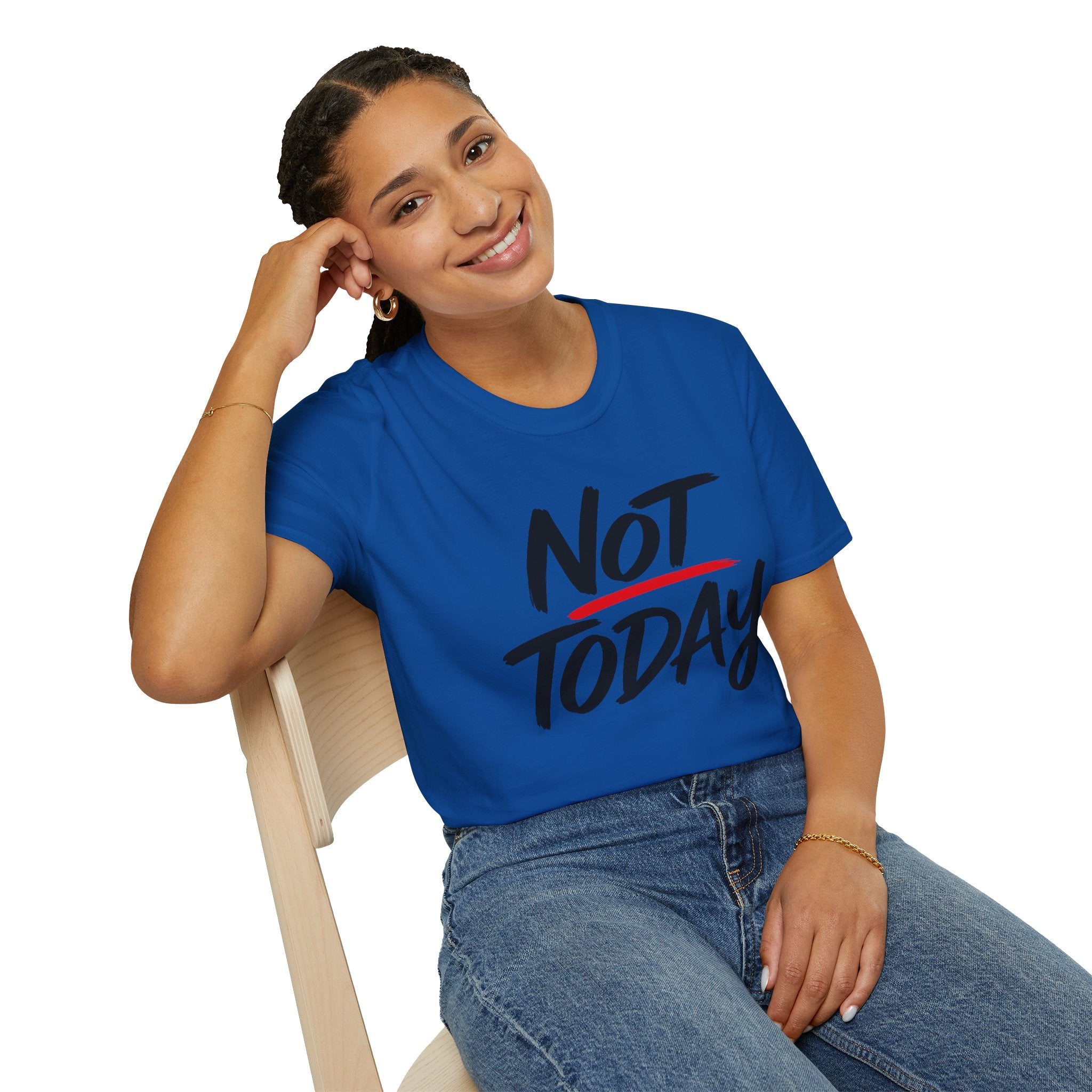 Not Today Unisex Softstyle T-Shirt | Bold Everyday Statement Shirt
