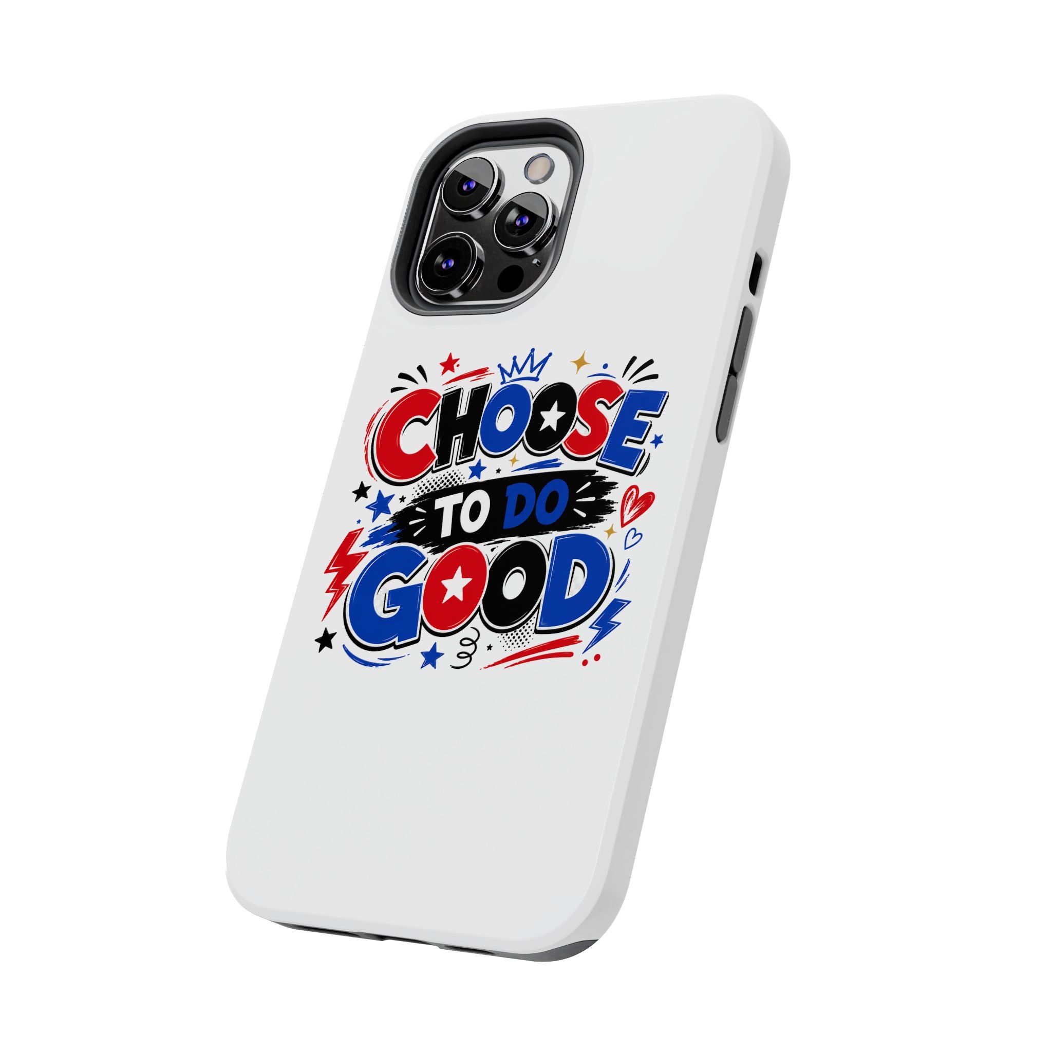 Boys Choose To Do Good Inspirational Glossy Tough Phone Case