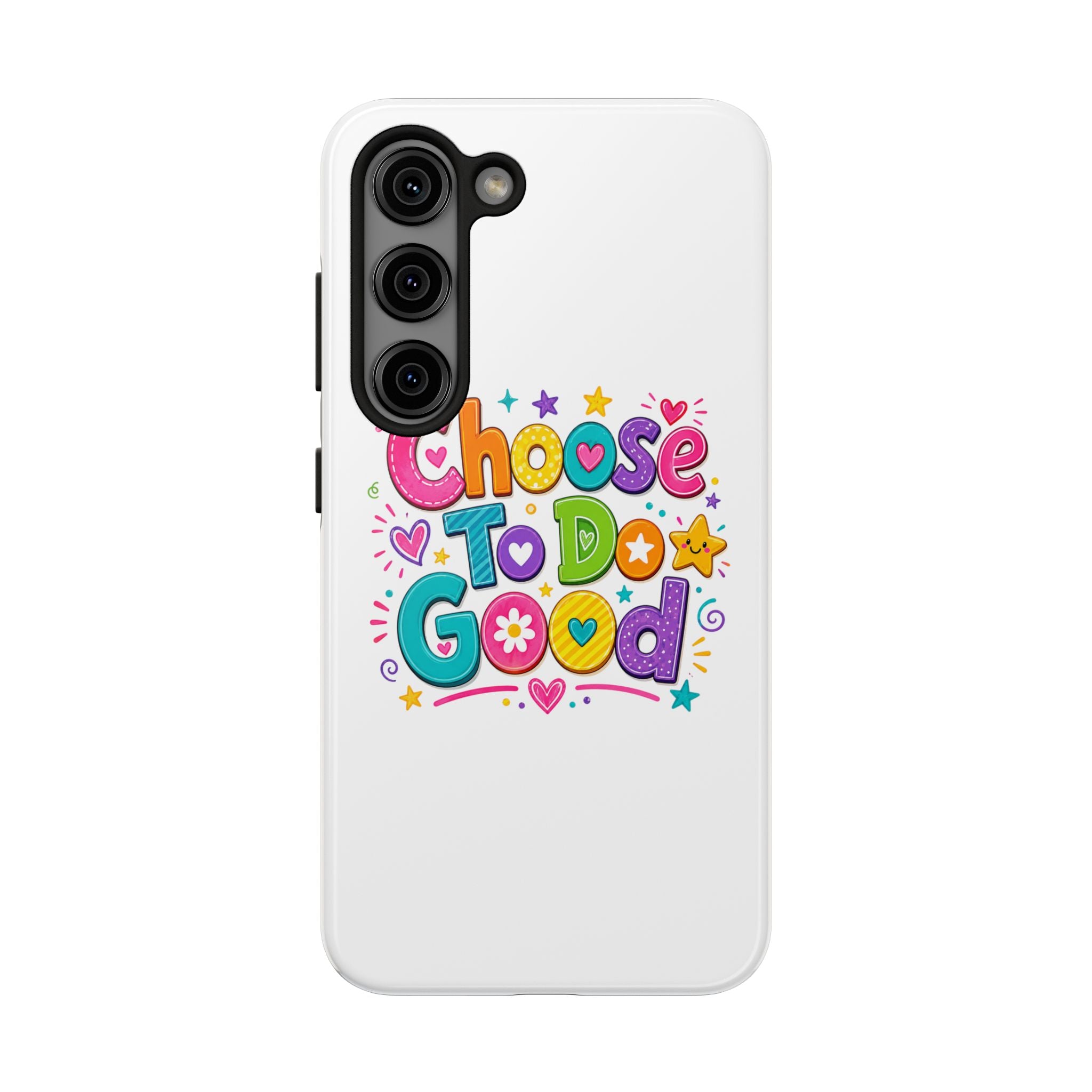 Girls Choose To Do Good Inspirational Glossy Tough Phone Case