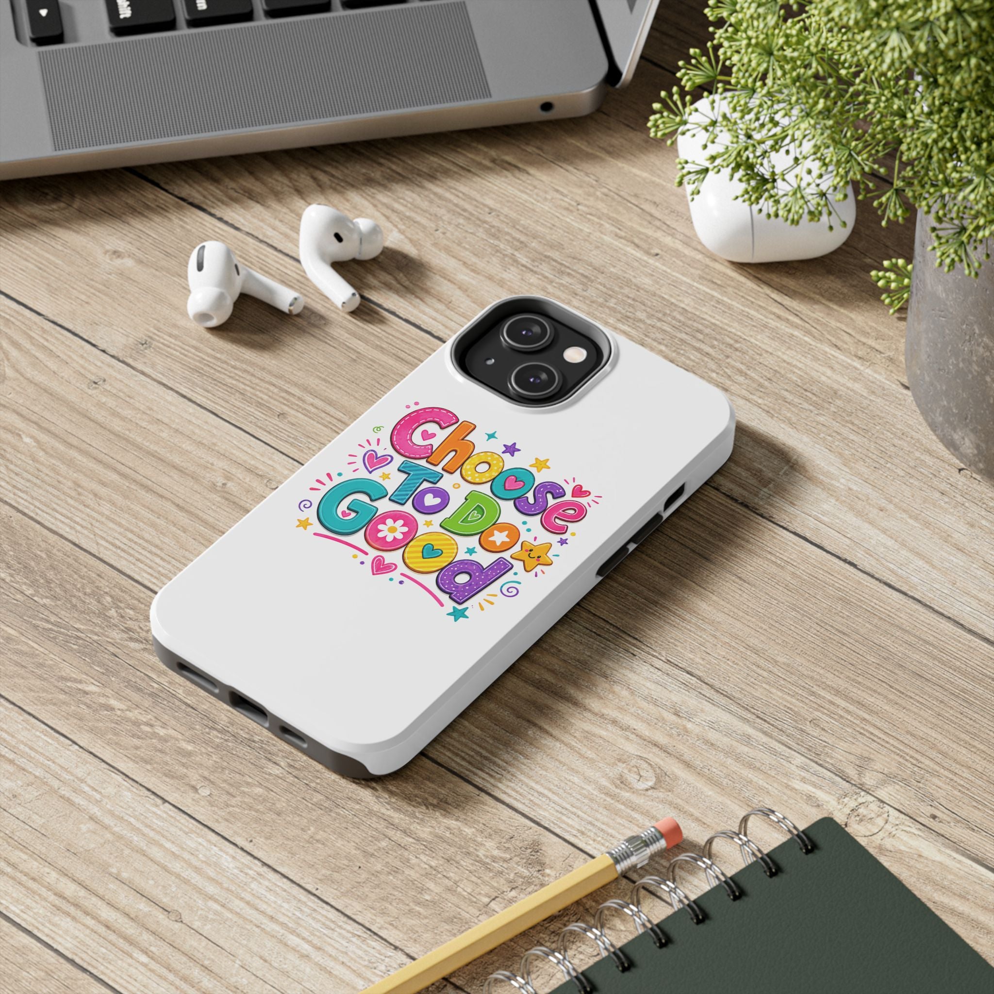 Girls Choose To Do Good Inspirational Glossy Tough Phone Case