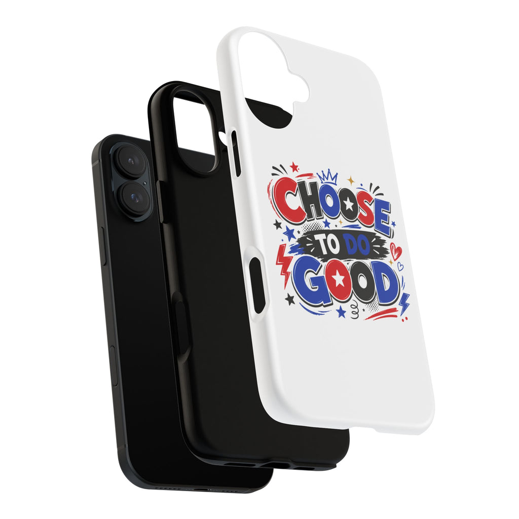 Boys Choose To Do Good Inspirational Tough Phone Case – Glossy or Matte