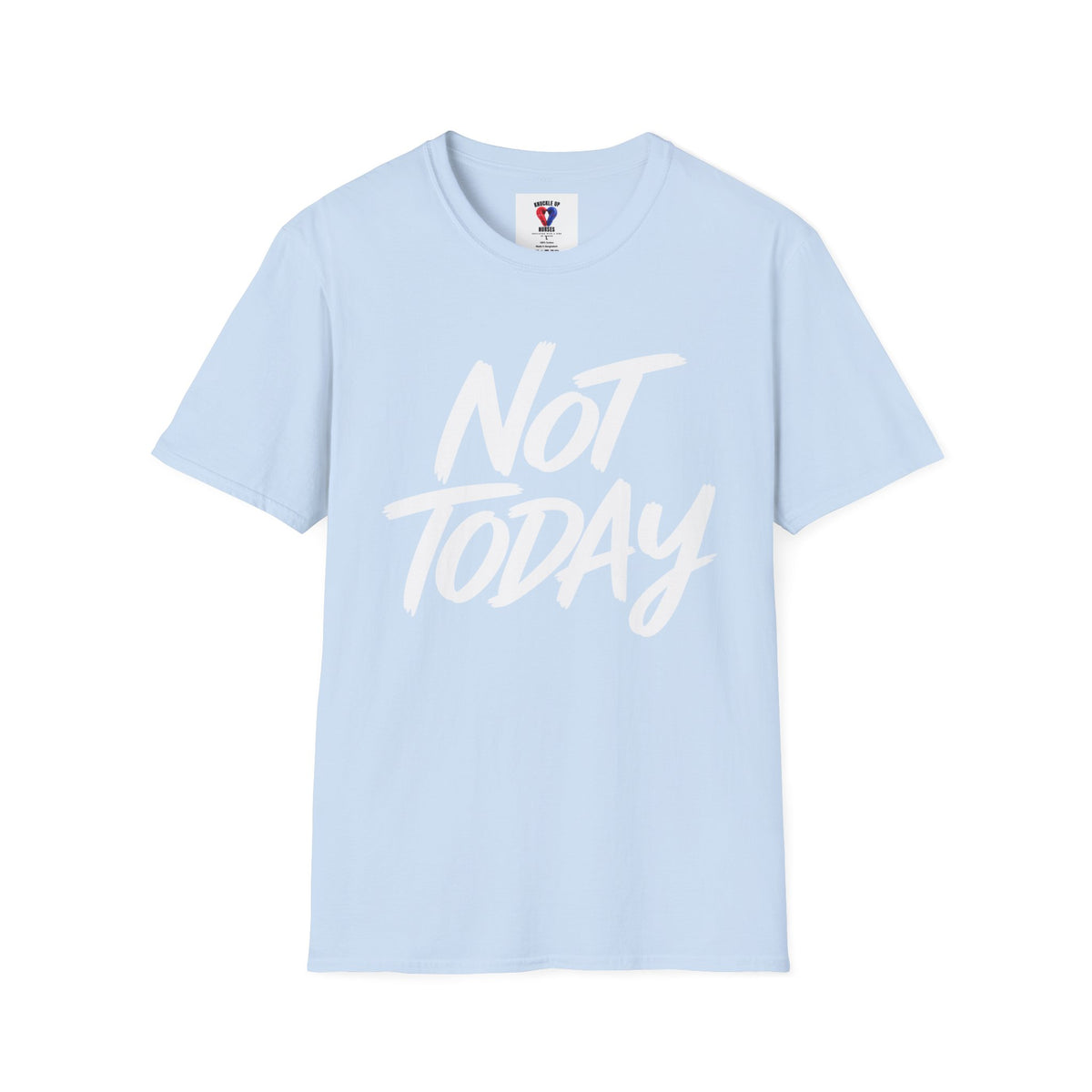 Not Today Unisex Softstyle T-Shirt | Bold Everyday Statement Shirt
