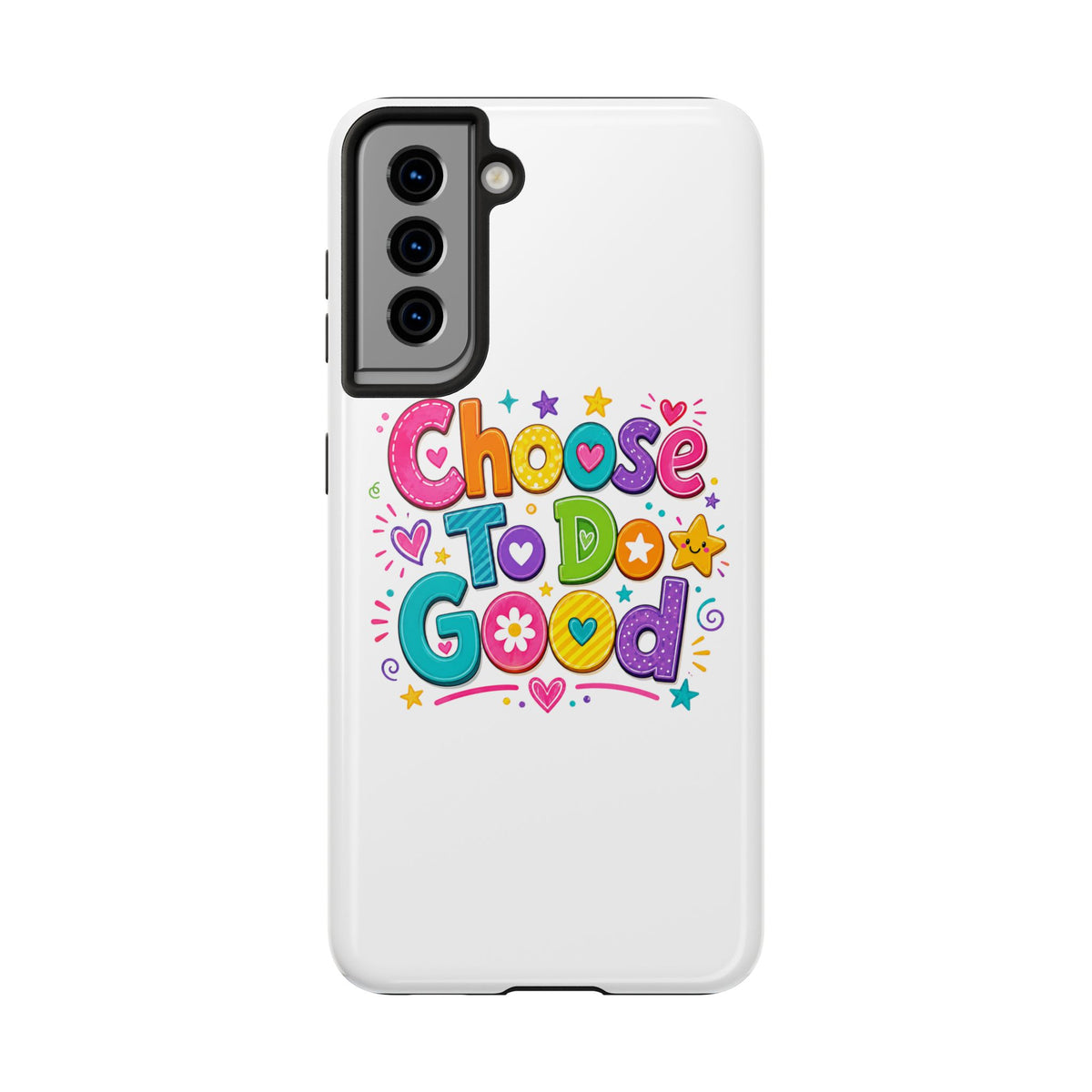 Girls Choose To Do Good Inspirational Glossy Tough Phone Case