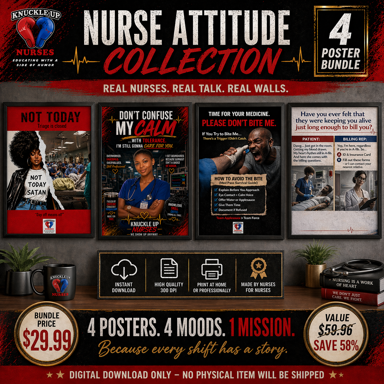 Nurse Attitude Collection – DIGITAL DOWNLOAD (Printable Wall Art) | 4 Poster Bundle