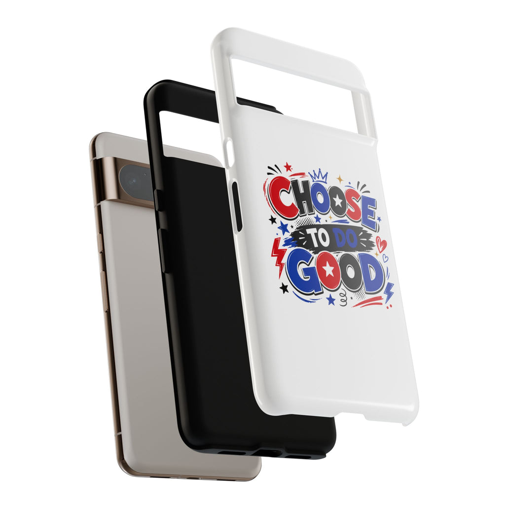 Boys Choose To Do Good Inspirational Tough Phone Case – Glossy or Matte