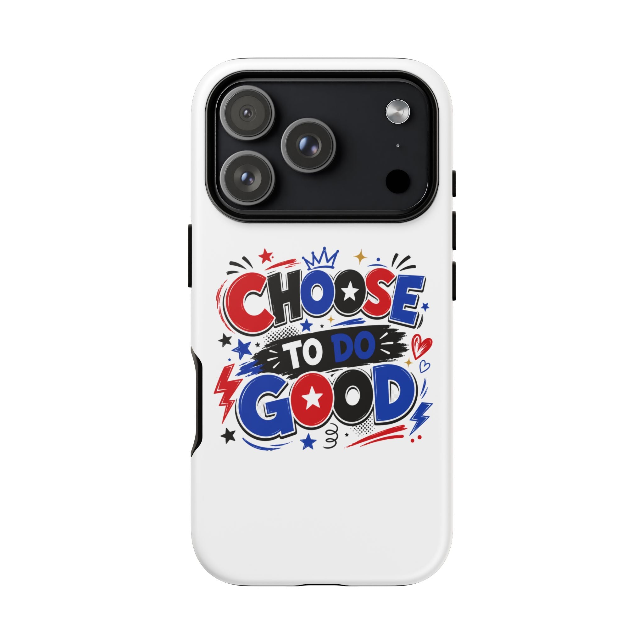 Boys Choose To Do Good Inspirational Tough Phone Case – Glossy or Matte