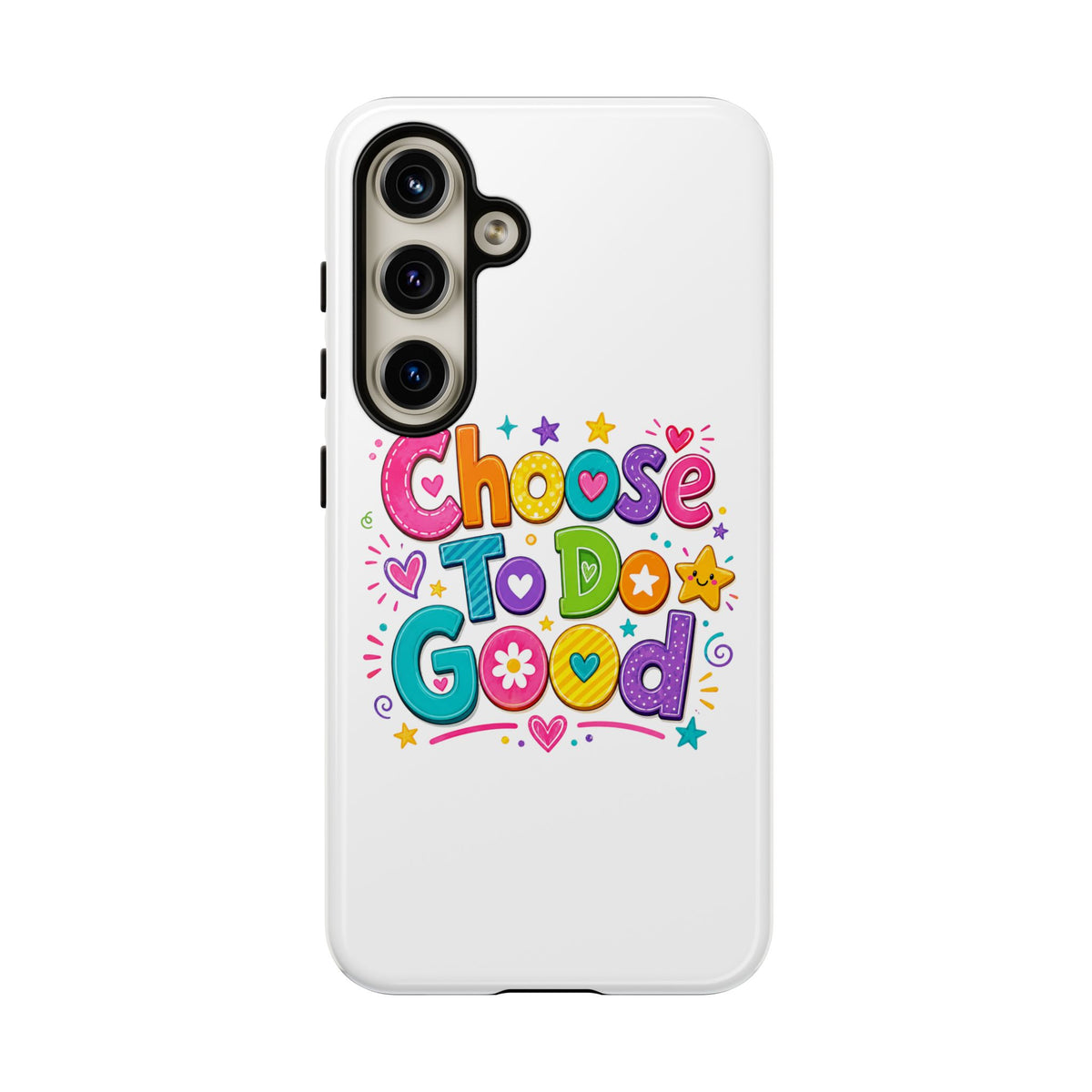 Girls Choose To Do Good Inspirational Tough Phone Case – Glossy or Matte