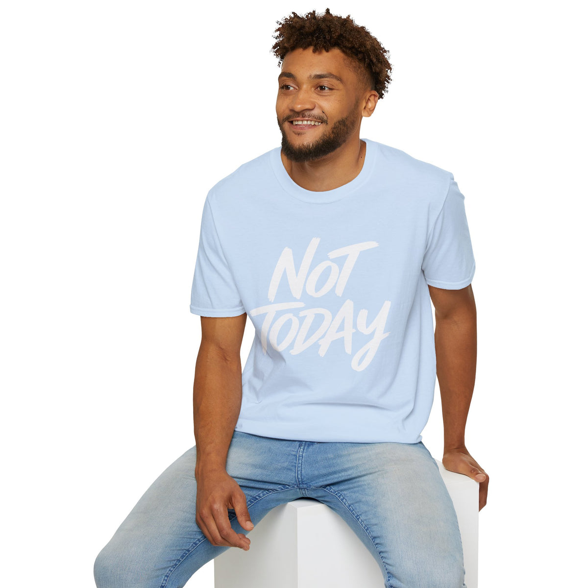 Not Today Unisex Softstyle T-Shirt | Bold Everyday Statement Shirt