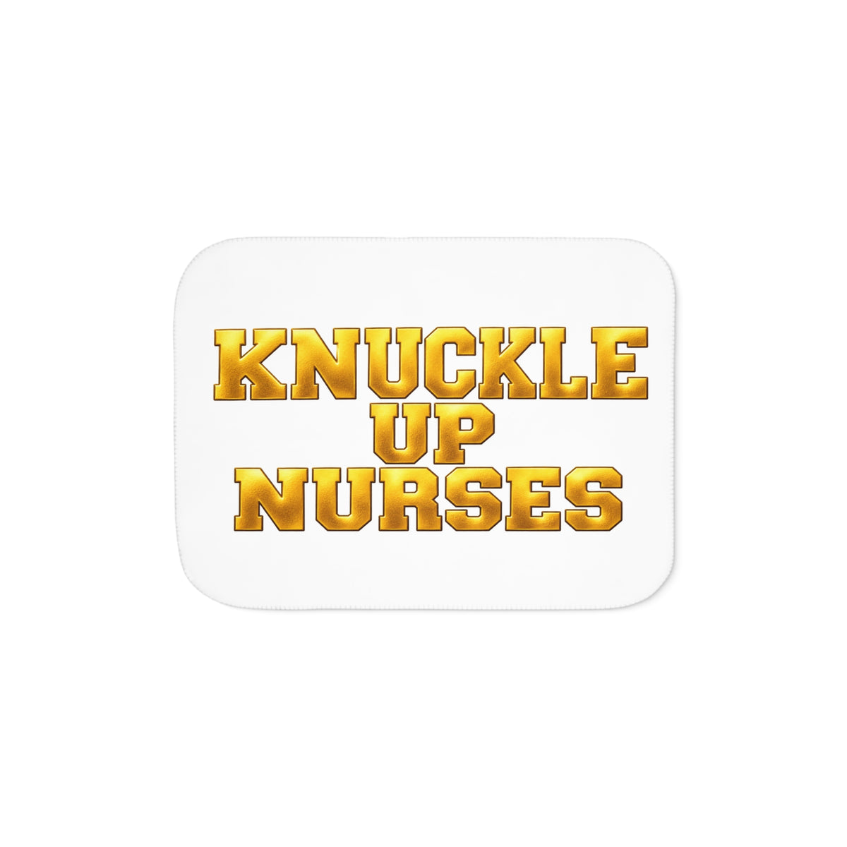 Knuckle Up Nurses Cozy Sherpa Lap Blanket