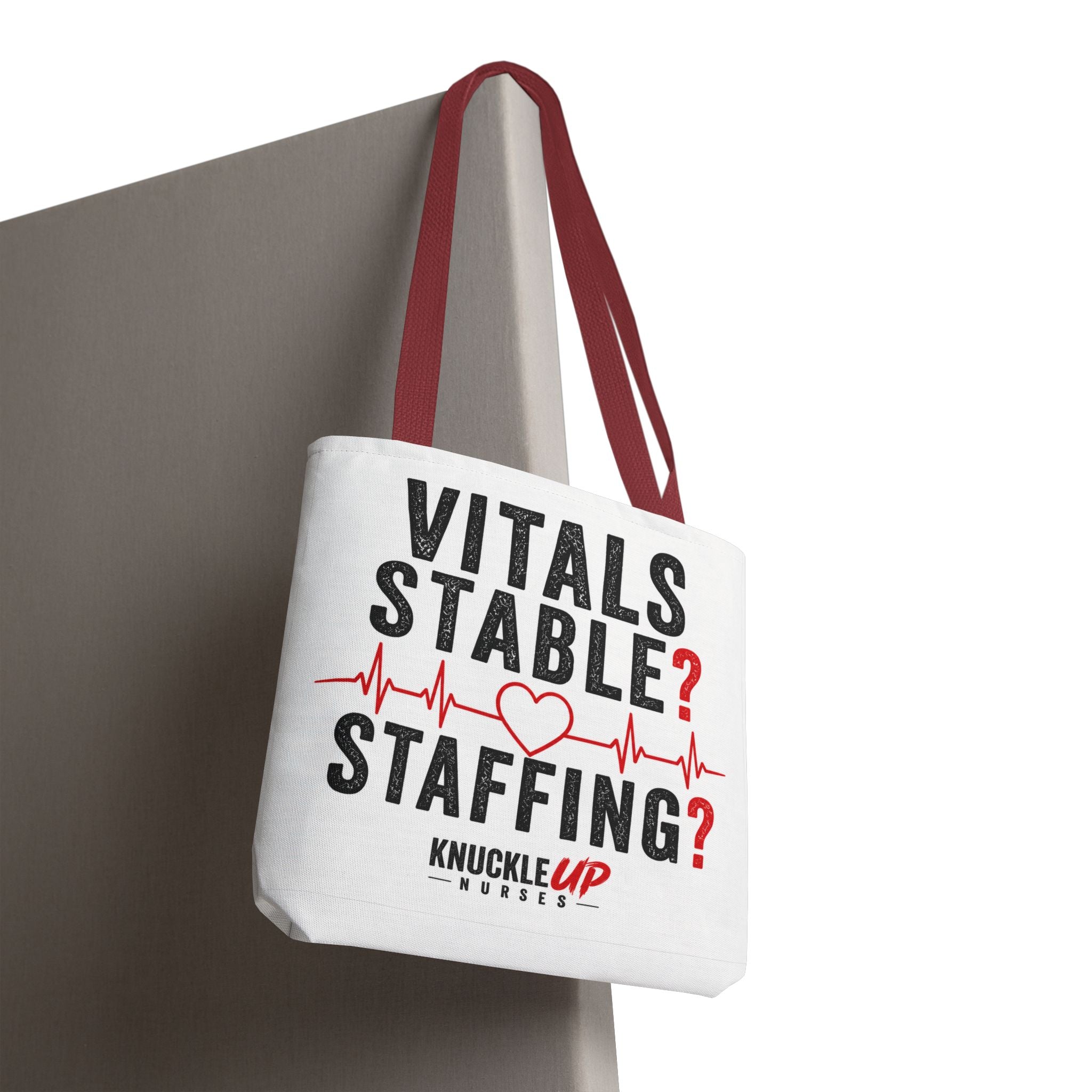 Vitals Stable? Staffing? Nurse Tote Bag — Funny Nurse Gift with Heartbeat Design
